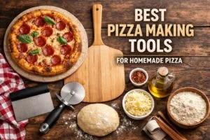 Best pizza making tools for making restaurant style pizza at home